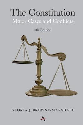 The Constitution: Major Cases and Conflicts, 4th Edition - Paperback |  Diverse Reads