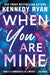 When You Are Mine - Paperback | Diverse Reads