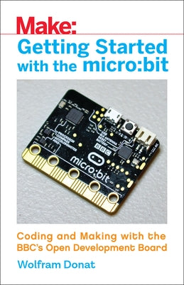 Getting Started with the micro:bit - Paperback | Diverse Reads