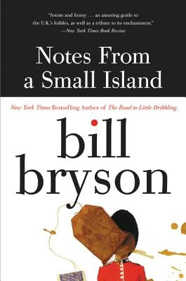 Notes from a Small Island - Paperback | Diverse Reads