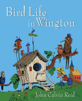 Bird Life in Wington - Paperback | Diverse Reads