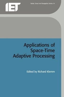 Applications of Space-Time Adaptive Processing - Hardcover | Diverse Reads