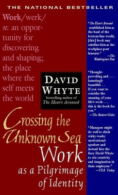 Crossing the Unknown Sea: Work as a Pilgrimage of Identity - Paperback | Diverse Reads