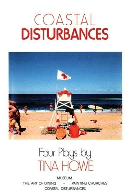 Coastal Disturbances: Four Plays - Paperback | Diverse Reads