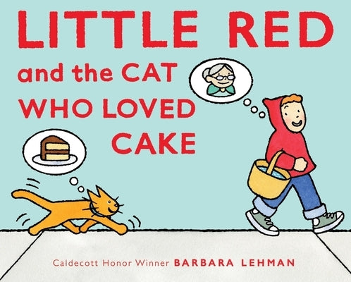 Little Red and the Cat Who Loved Cake - Hardcover | Diverse Reads