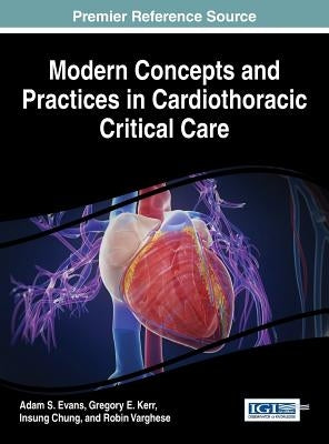 Modern Concepts and Practices in Cardiothoracic Critical Care - Hardcover | Diverse Reads