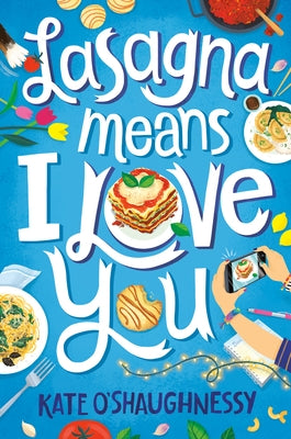 Lasagna Means I Love You - Paperback | Diverse Reads