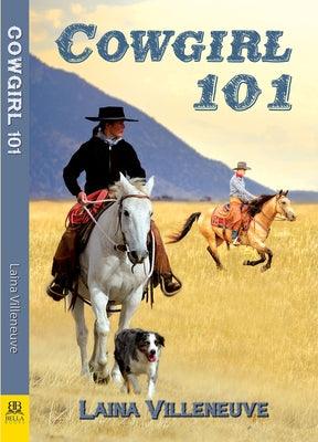 Cowgirl 101 - Paperback