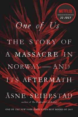 One of Us: The Story of Anders Breivik and the Massacre in Norway - Paperback | Diverse Reads