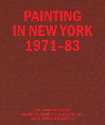 Painting in New York 1971-83 - Hardcover | Diverse Reads