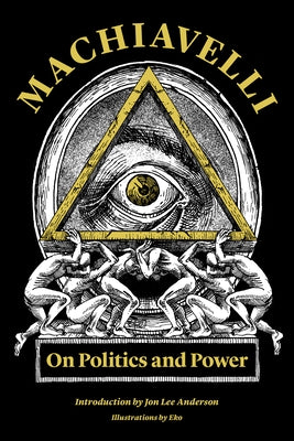 Machiavelli: On Politics and Power - Paperback | Diverse Reads
