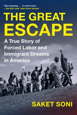 The Great Escape: A True Story of Forced Labor and Immigrant Dreams in America - Paperback | Diverse Reads