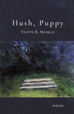 Hush, Puppy - Paperback | Diverse Reads