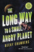 The Long Way to a Small, Angry Planet - Paperback | Diverse Reads