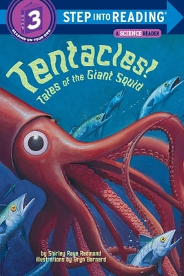 Tentacles!: Tales of the Giant Squid (Step into Reading Book Series: A Step 3 Book) - Paperback | Diverse Reads