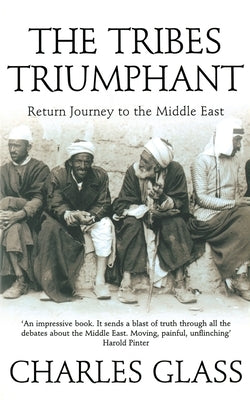 The Tribes Triumphant: Return Journey to the Middle East - Paperback | Diverse Reads