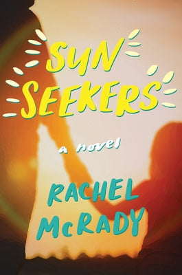 Sun Seekers - Hardcover | Diverse Reads