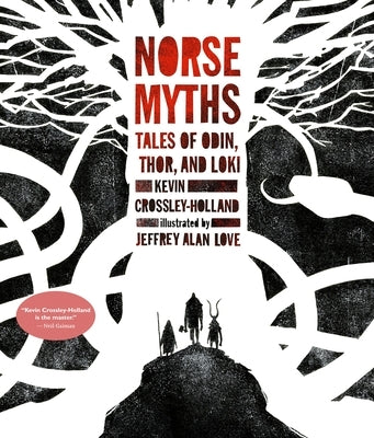 Norse Myths: Tales of Odin, Thor and Loki - Hardcover | Diverse Reads