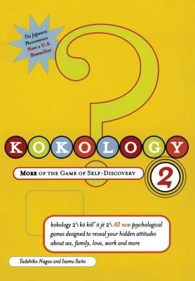 Kokology 2: More of the Game of Self-Discovery - Paperback | Diverse Reads