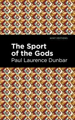 The Sport of the Gods - Hardcover | Diverse Reads
