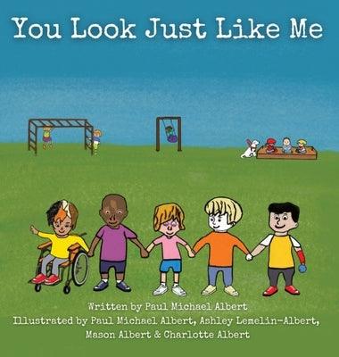 You Look Just Like Me - Hardcover | Diverse Reads