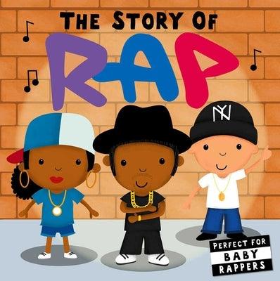 The Story of Rap - Board Book | Diverse Reads