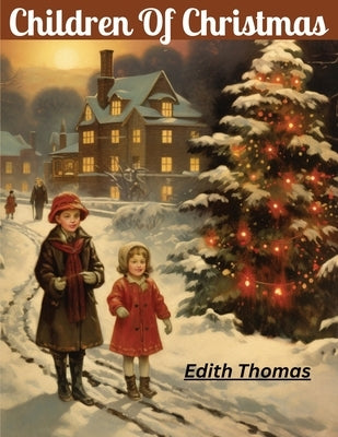 Children Of Christmas - Paperback | Diverse Reads