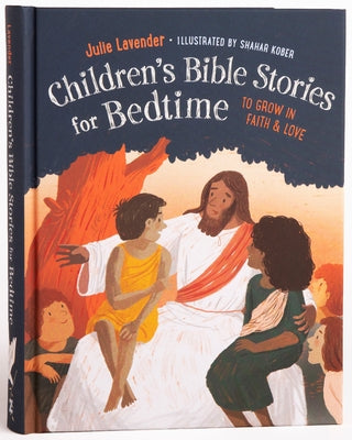 Childrens Bible Stories for Bedtime (Fully Illustrated): Gift Edition: To Grow in Faith & Love - Hardcover | Diverse Reads