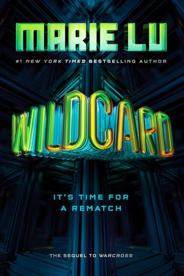Wildcard (Warcross Series #2) - Hardcover | Diverse Reads