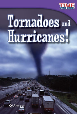 Tornadoes and Hurricanes! - Paperback | Diverse Reads