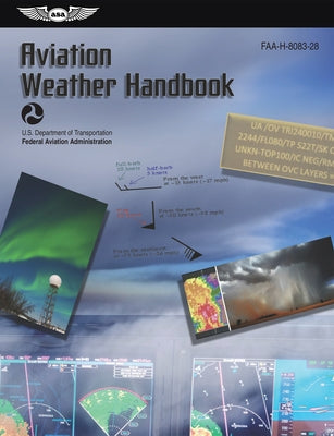 Aviation Weather Handbook (2023): Faa-H-8083-28 - Paperback | Diverse Reads