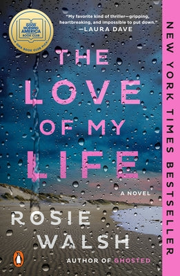 The Love of My Life: A GMA Book Club Pick (A Novel) - Paperback | Diverse Reads