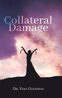 Collateral Damage - Hardcover | Diverse Reads