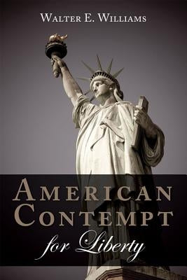 American Contempt for Liberty - Paperback | Diverse Reads