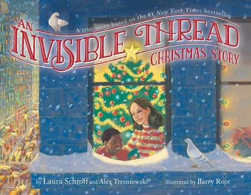 An Invisible Thread Christmas Story: A True Story Based on the #1 New York Times Bestseller - Hardcover | Diverse Reads