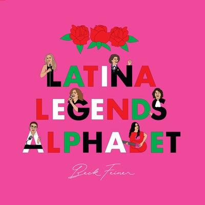 Latina Legends Alphabet - Hardcover | Diverse Reads