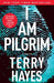 I Am Pilgrim: A Thriller - Paperback | Diverse Reads
