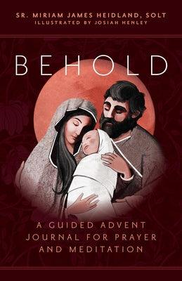 Behold: A Guided Advent Journal for Prayer and Meditation - Paperback | Diverse Reads