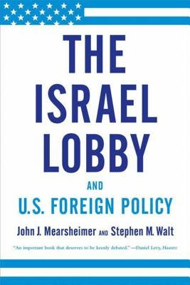 The Israel Lobby and U.S. Foreign Policy - Paperback | Diverse Reads