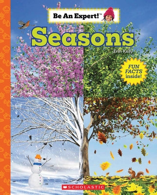 Seasons (Be an Expert!) - Paperback | Diverse Reads