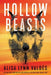Hollow Beasts - Hardcover | Diverse Reads
