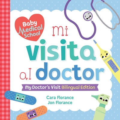 Mi visita al doctor: My Doctor's Visit Bilingual Edition - Paperback | Diverse Reads