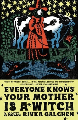Everyone Knows Your Mother Is a Witch - Paperback | Diverse Reads