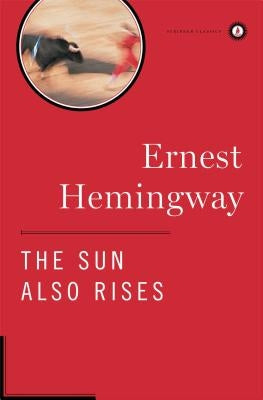 The Sun Also Rises: The Authorized Edition - Hardcover | Diverse Reads