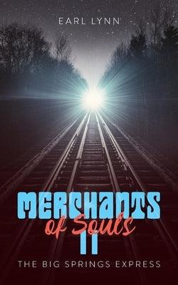Merchant of Souls II: The Big Springs Express - Paperback | Diverse Reads