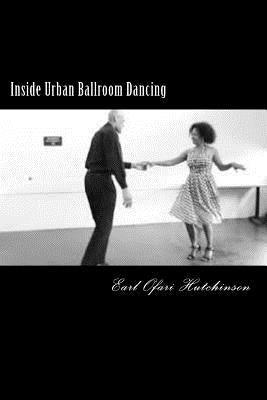 Inside Urban Ballroom Dancing - Paperback |  Diverse Reads
