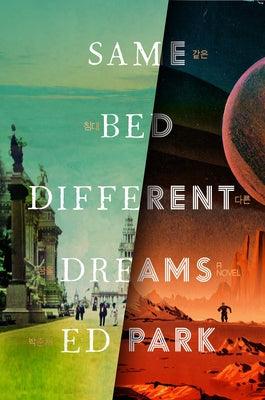 Same Bed Different Dreams - Hardcover