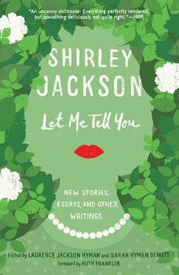 Let Me Tell You: New Stories, Essays, and Other Writings - Paperback | Diverse Reads