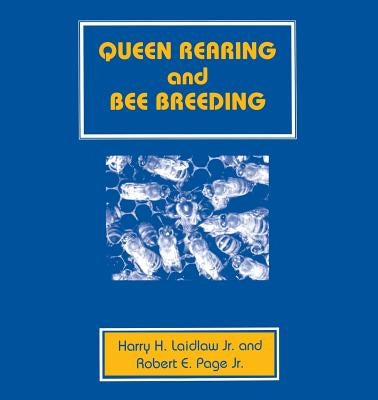 Queen Rearing and Bee Breeding - Paperback | Diverse Reads