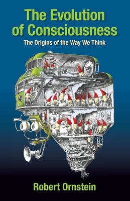 The Evolution of Consciousness: The Origins of the Way We Think - Paperback | Diverse Reads
